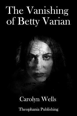 bokomslag The Vanishing of Betty Varian