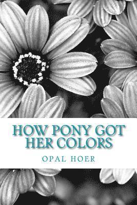 how pony got her colors 1
