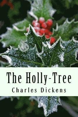 The Holly-Tree 1