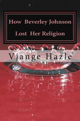 How Beverley Johnson Lost Her Religion 1