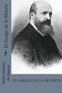 bokomslag El amigo de la muerte (Spanish Edition)