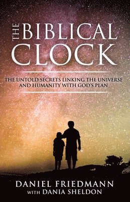 Dania Sheldon, Daniel Friedmann - Biblical Clock, Häftad