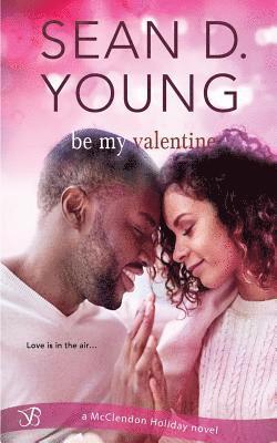 Sean D. Young - Be My Valentine, Häftad