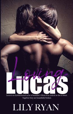 Loving Lucas 1