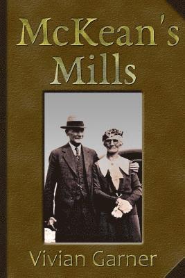Vivian Garner - McKean's Mills, Häftad