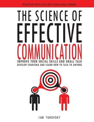 bokomslag The Science of Effective Communication