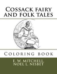 bokomslag Cossack fairy and folk tales: Coloring book