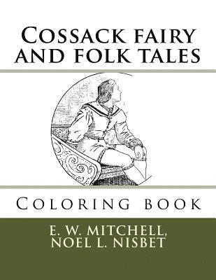 Cossack fairy and folk tales: Coloring book 1