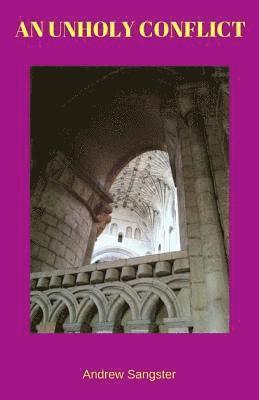 Andrew Sangster - An Unholy Conflict, Häftad