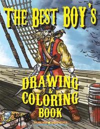 bokomslag The Best BOY's DRAWING & COLORING Book