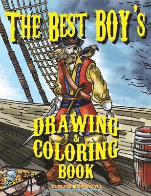 The Best BOY's DRAWING & COLORING Book 1