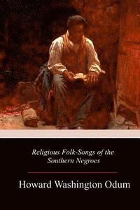 bokomslag Religious Folk-Songs of the Southern Negroes