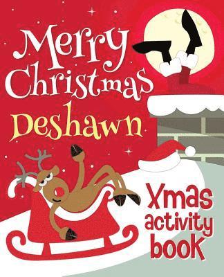 bokomslag Merry Christmas Deshawn - Xmas Activity Book: (Personalized Children's Activity Book)