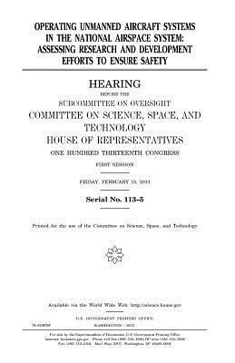 bokomslag Operating unmanned aircraft systems in the national airspace system: assessing research and development efforts to ensure safety