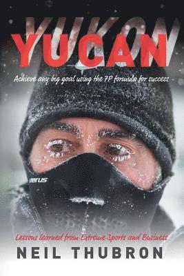 Yucan: Achieve any big goal using the 7P formula for success 1