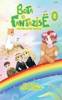 bokomslag Bota e Fantazise (The World Of Fantasy): volume 2