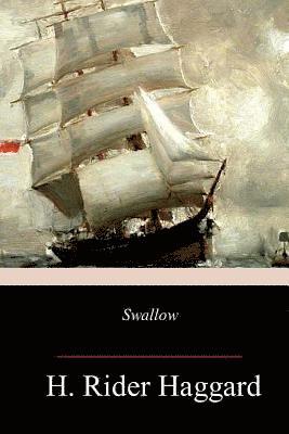 bokomslag Swallow: A Tale of the Great Trek