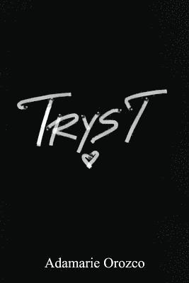 Adamarie Orozco - Love Poetry: Tryst, Häftad