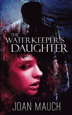 The Waterkeeper's Daughter 1