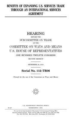 bokomslag Benefits of expanding U.S. services trade through an international services agreement