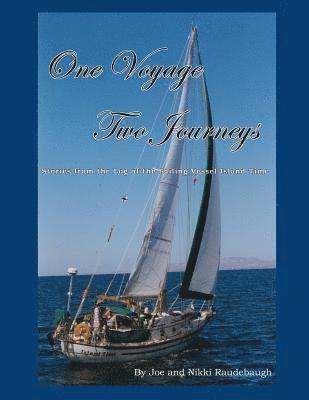 One Voyage, Two Journeys 1