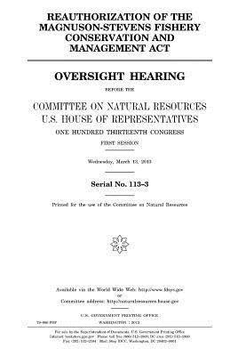 bokomslag Reauthorization of the Magnuson-Stevens Fishery Conservation and Management Act: oversight hearing before the Committee on Natural Resources, U.S. Hou