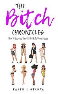 bokomslag Bitch Chronicles