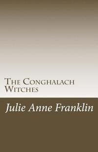 bokomslag The Conghalach Witches