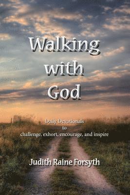 Walking With God 1