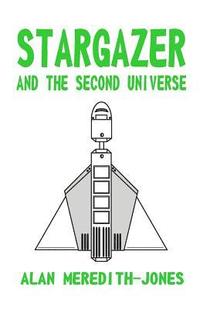 bokomslag Stargazer and the Second Universe