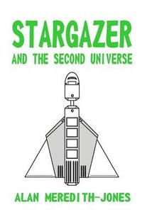 bokomslag Stargazer and the Second Universe