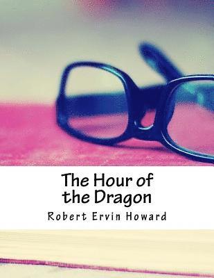 The Hour of the Dragon 1