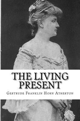 The Living Present 1