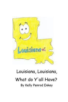 bokomslag Louisiana, Louisana, What do Y'all Have?