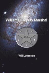 bokomslag Williams, Deputy Marshal