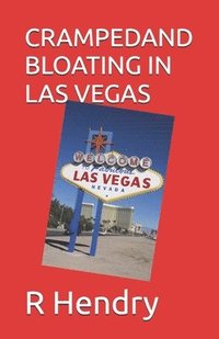 bokomslag cramped and bloating in las vegas