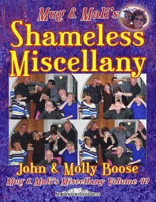 Molly L. Boose, John H. Boose - Mug & Mali's Shameless Miscellany: Mug & Mali's Miscellany Volume 49, Häftad