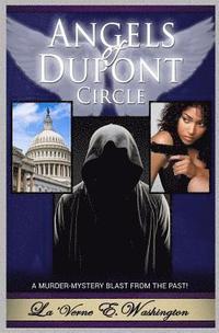 bokomslag Angels of Dupont Circle: A Murder-Mystery Thriller