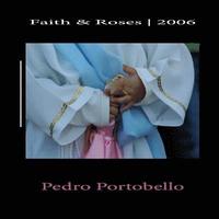 bokomslag Faith & Roses 2006: Photo Album