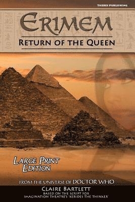 Erimem - Return of the Queen: Large Print Edition 1