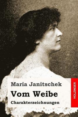 Vom Weibe: Charakterzeichnungen