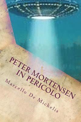 bokomslag Peter Mortensen in pericolo: Ufo