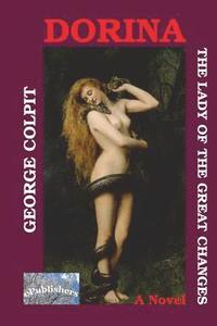 bokomslag Dorina: The Lady of the Great Changes: A Novel