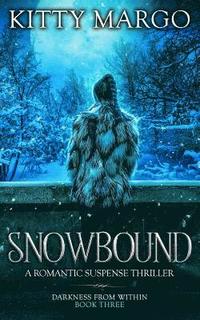 bokomslag Snowbound: A Romantic Suspense Thriller