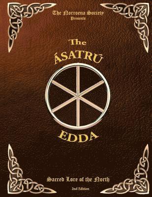 The Asatru Edda: Sacred Lore of the North 1