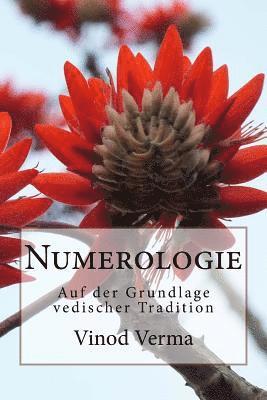 Vinod Verma - Numerologie: Auf der Grundlage vedischer Tradition, Häftad. Tillgänglighet: Lägg i varukorg