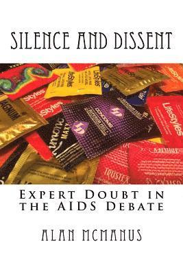 bokomslag Silence and Dissent: Expert Doubt in the AIDS Debate