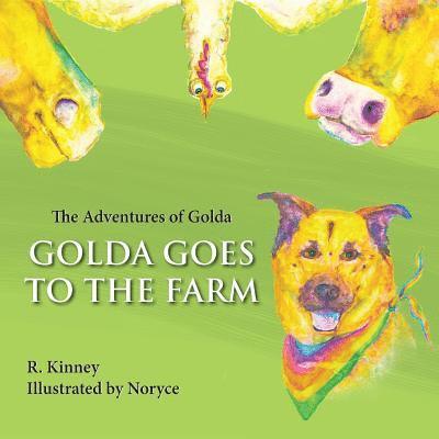 Golda Goes to the Farm: The Adventures of Golda 1