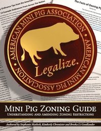 bokomslag Mini Pig Zoning Guide: Understanding & Amending Zoning Restrictions