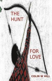 bokomslag The hunt for love